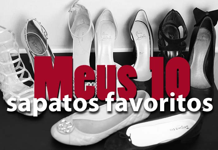 sapatos favoritos blog