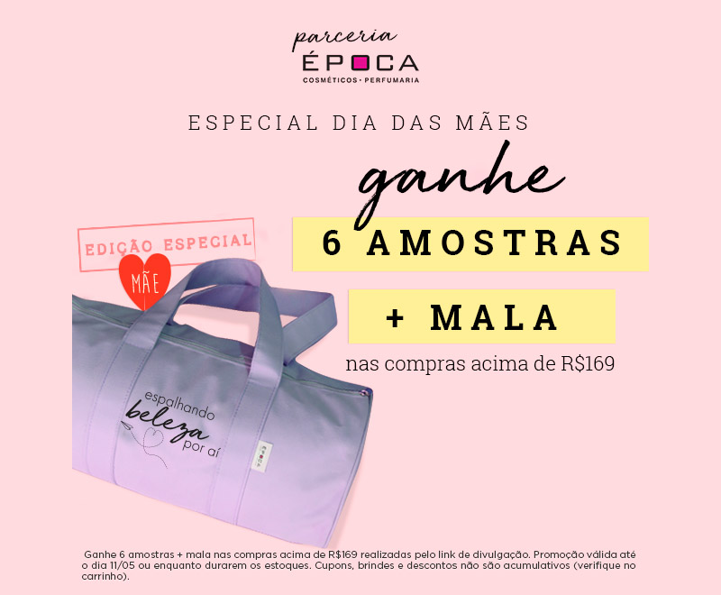 Ganhe uma mala linda + 6 amostra na promo do Dia das Mães