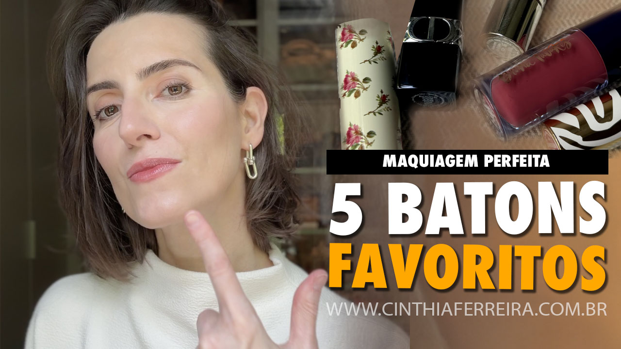 Meus 5 batons favoritos do momento | Cores e texturas perfeitas
